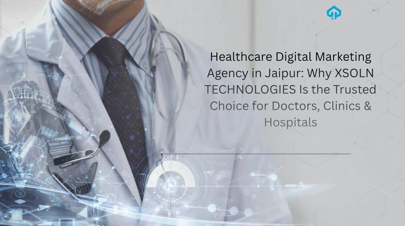 Healthcare Digital Marketing Agency in Jaipur | XSOLN